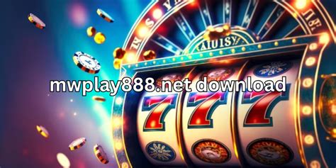 mwplay888 net download for android